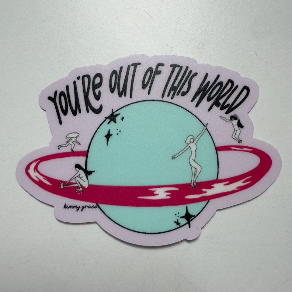 RollerFit - You're Out of This World Sticker